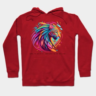 Born to be wild, designed to be stylish Hoodie